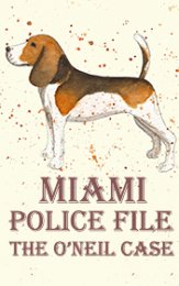 Полиция Майами сообщает дело О'Нелла