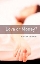 Любовь или деньги