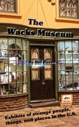 Музей Wacks - выставки странных людей, вещей и мест в США