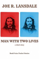 Человек с двумя жизнями: короткая история